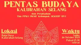 PENTAS SENI KALURAHAN SELANG DAN PERPISAHAN KKN SEKRUP 2024